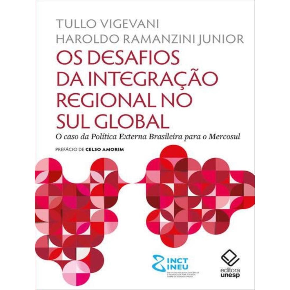 Desafios Da Integracao Regional No Sul Global, Os