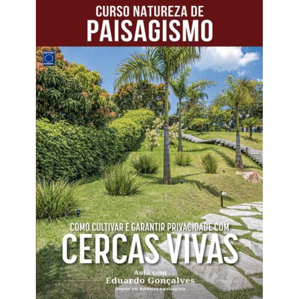 Curso Natureza De Paisagismo - Como Cultivar E Garantir Privacidade Com Cercas Vivas