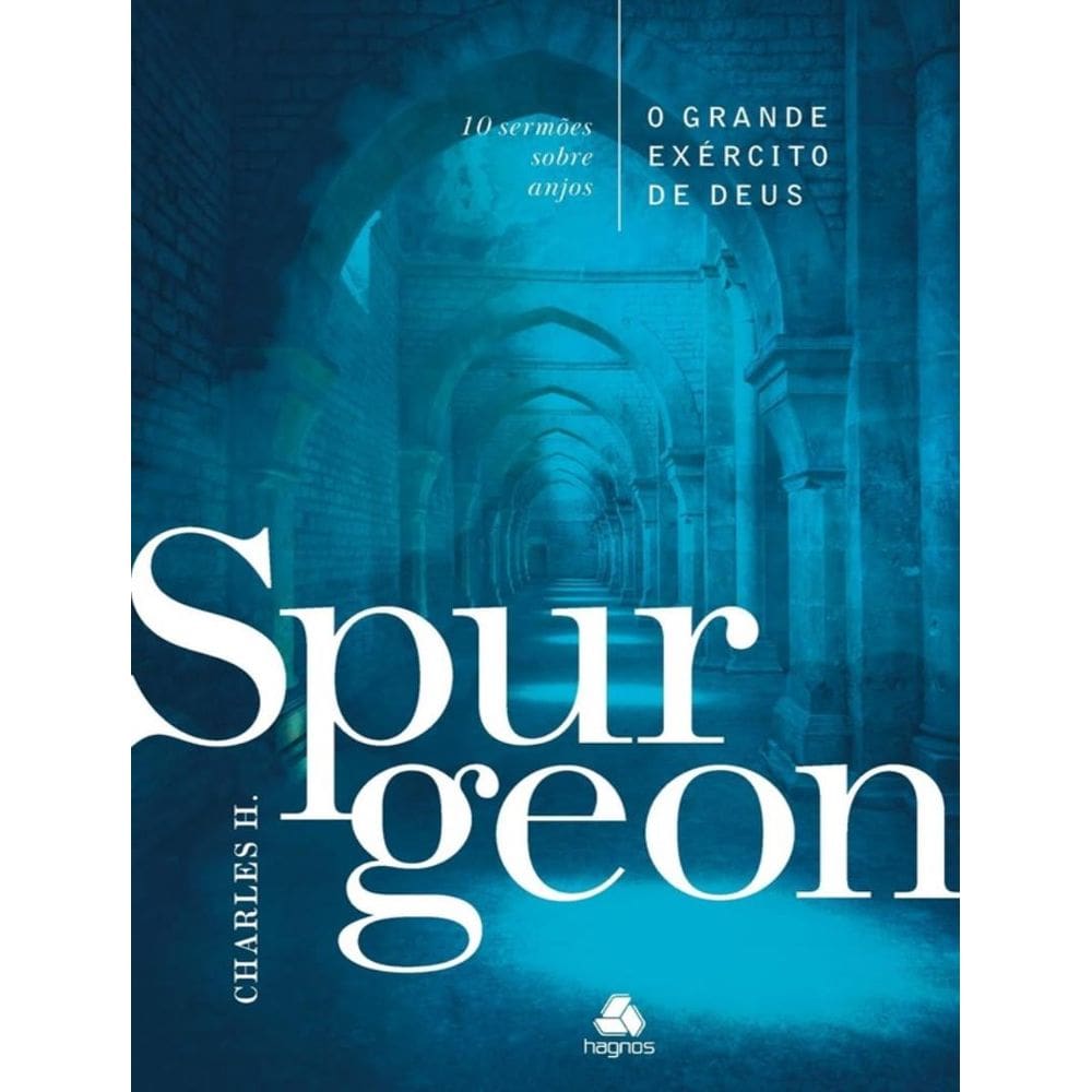 Grande Exercito De Deus - Spurgeon, O