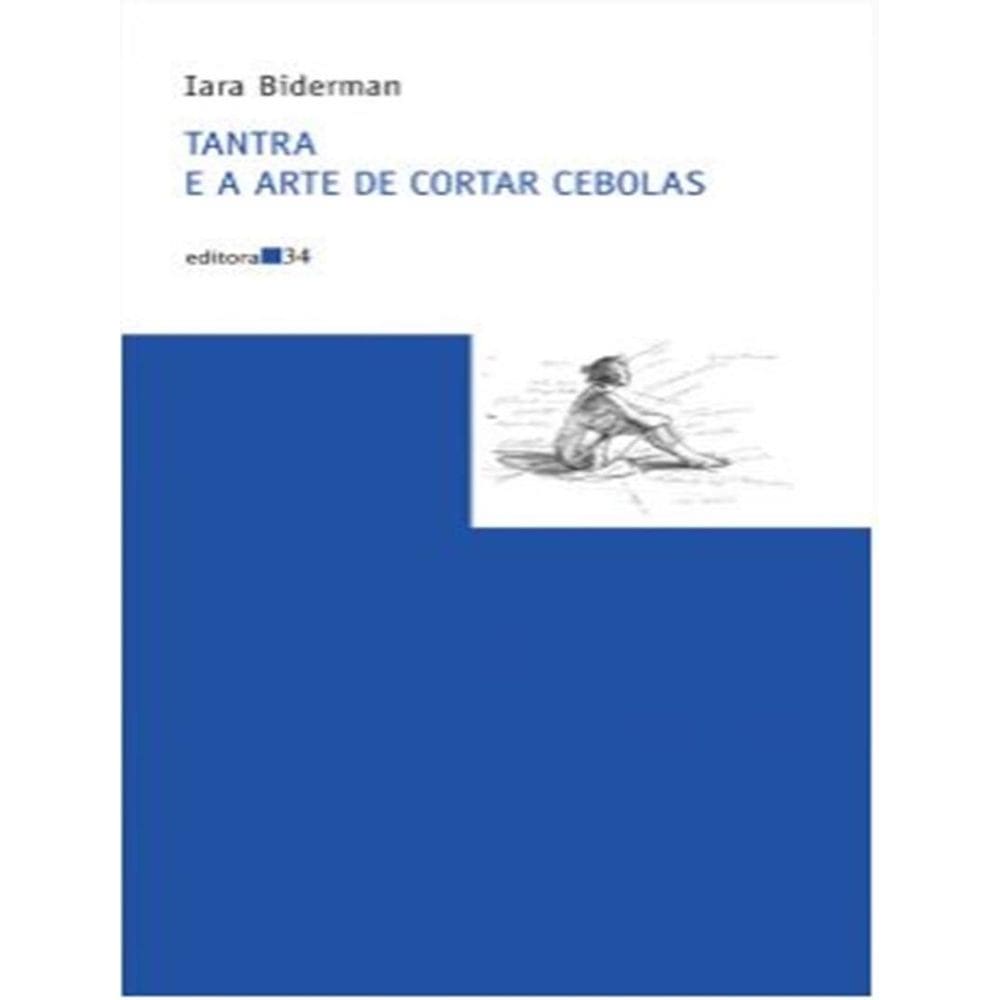 Tantra E A Arte De Cortar Cebolas