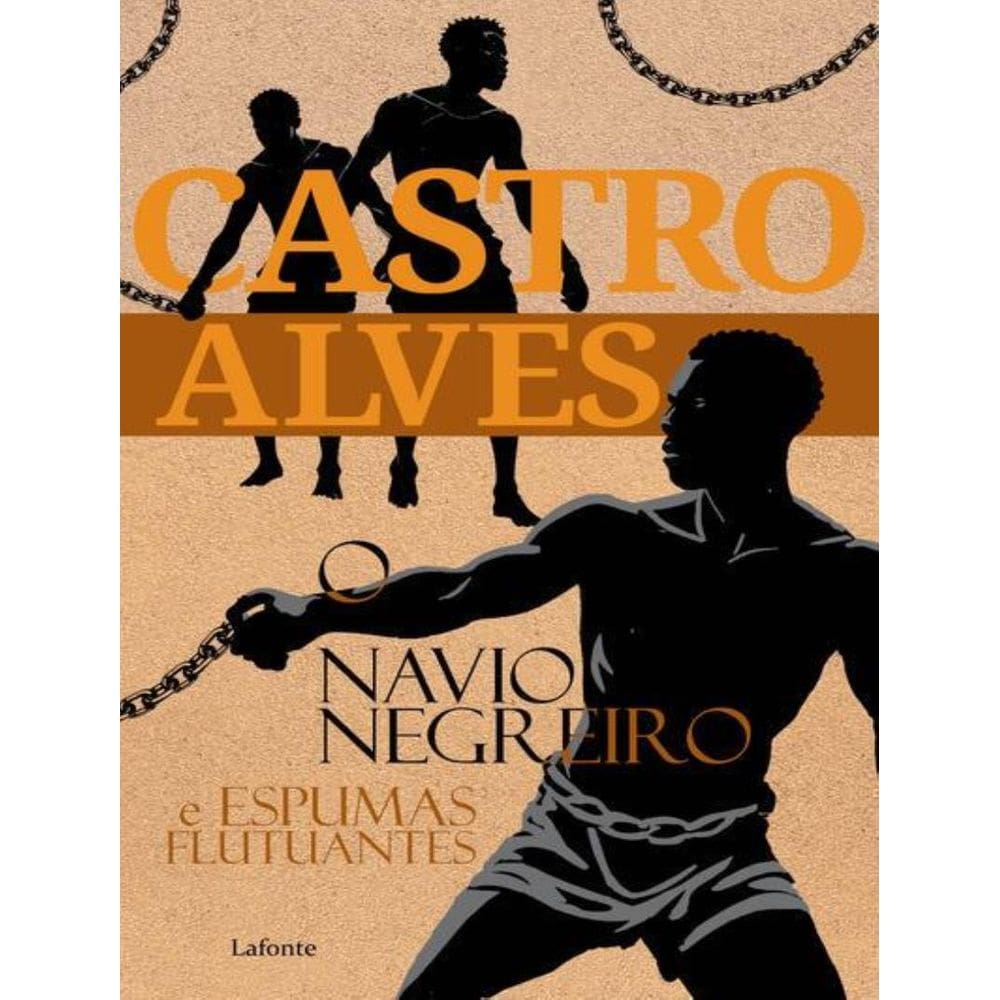 Navio Negreiro E Espumas Flutuantes, O