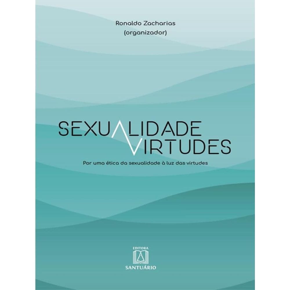 Sexualidade E Virtudes