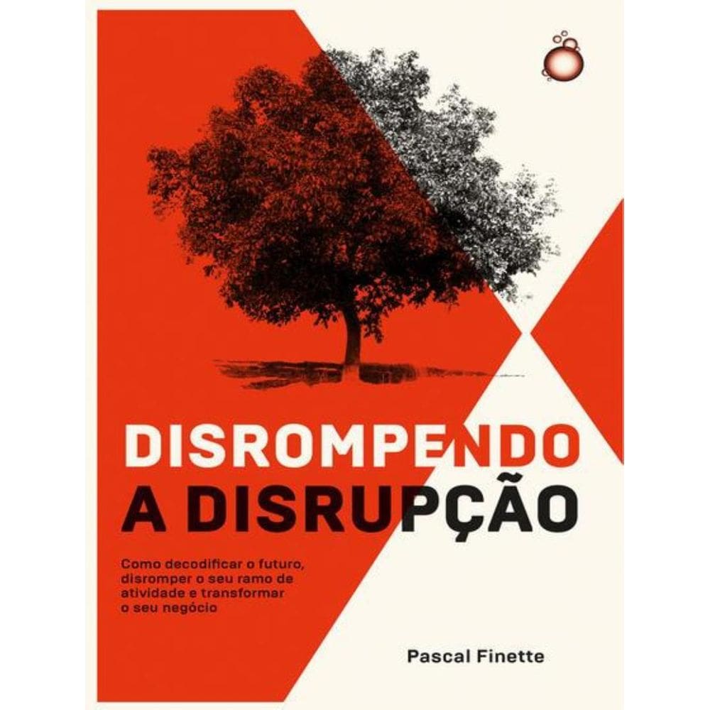 Disrompendo A Disrupcao