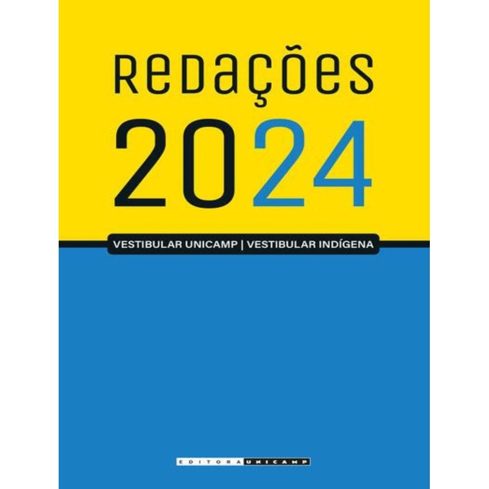 Redacoes Do Vestibular Unicamp - 2024