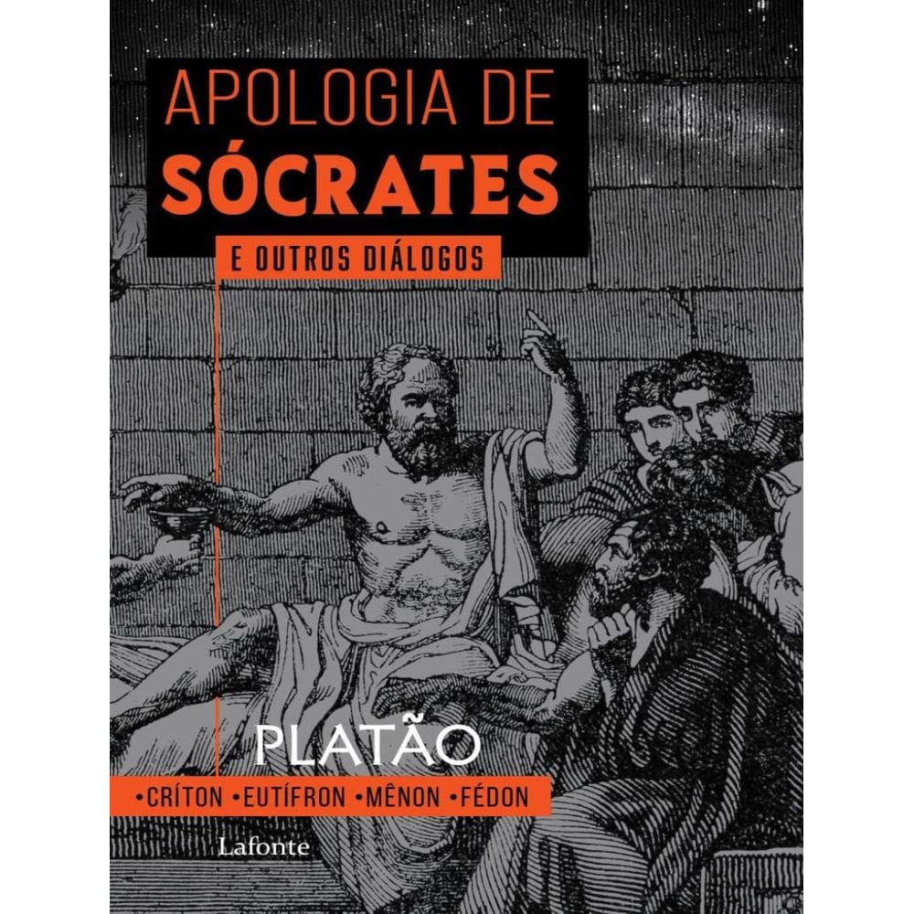 Apologia De Socrates E Outros Dialogos