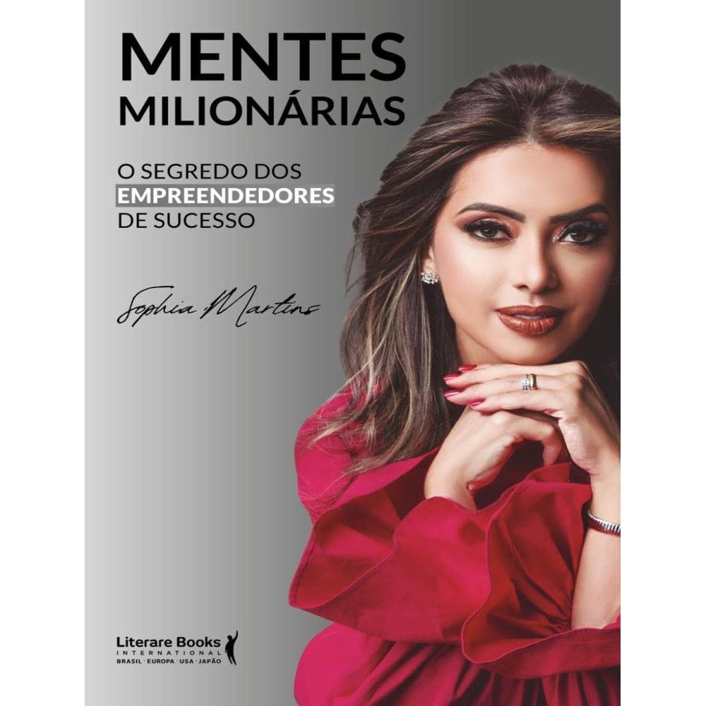 Mentes Milionarias - O Segredo Dos Empreendedores De Sucesso