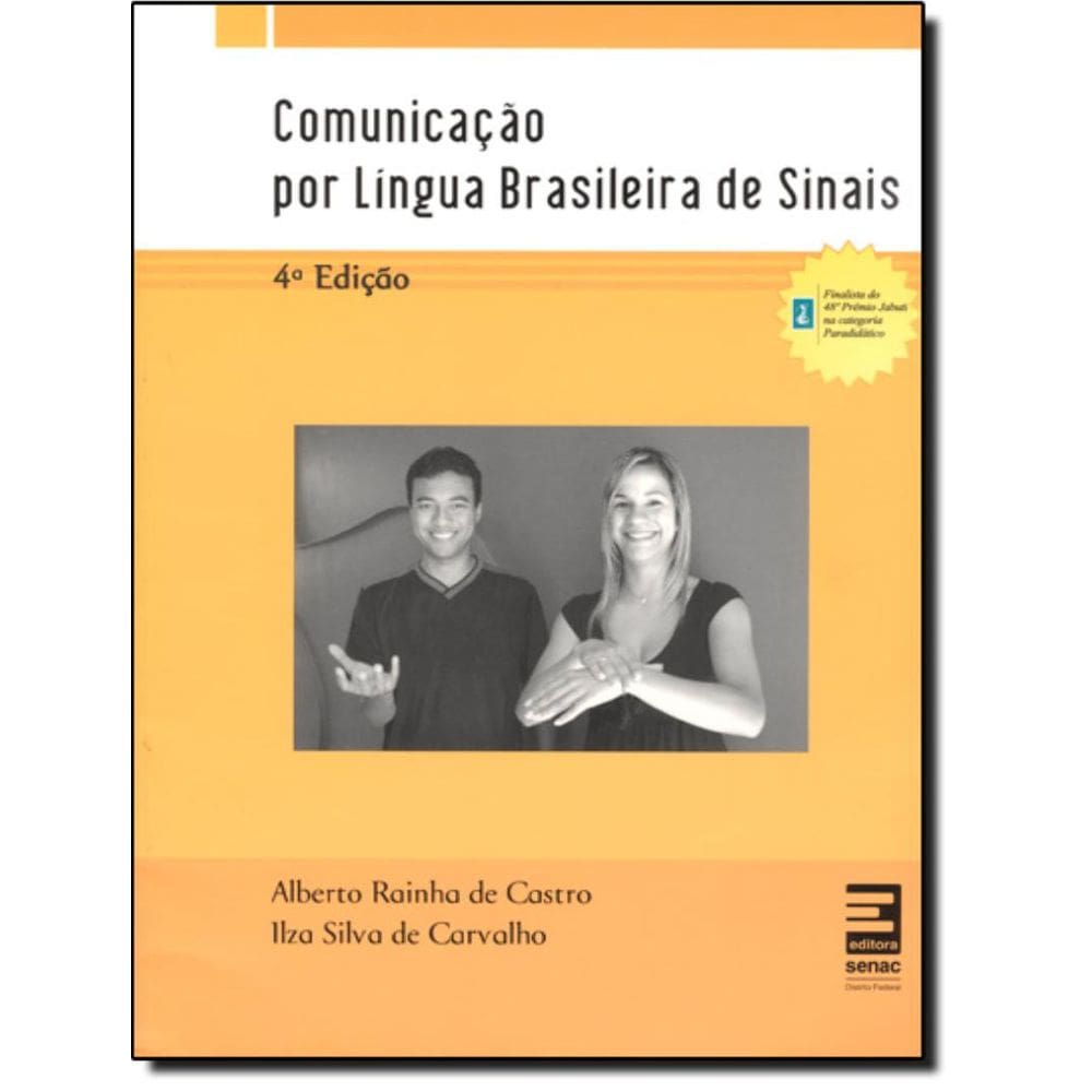 Comunicacao Por Lingua Brasileira De Sinais - 4ª Ed