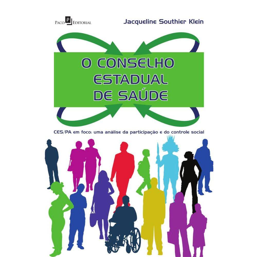 O conselho estadual de saúde