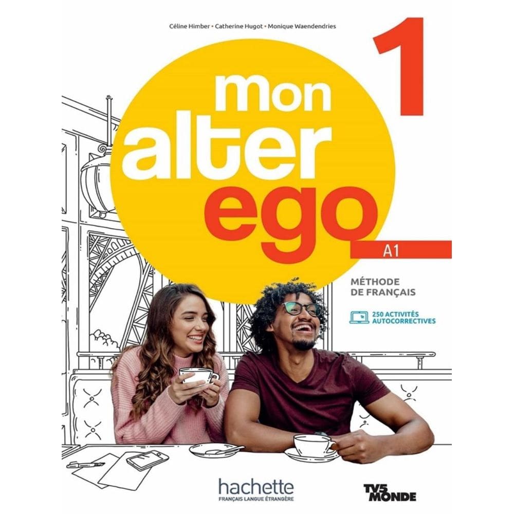 Mon Alter Ego 1 - Livre De L´Eleve
