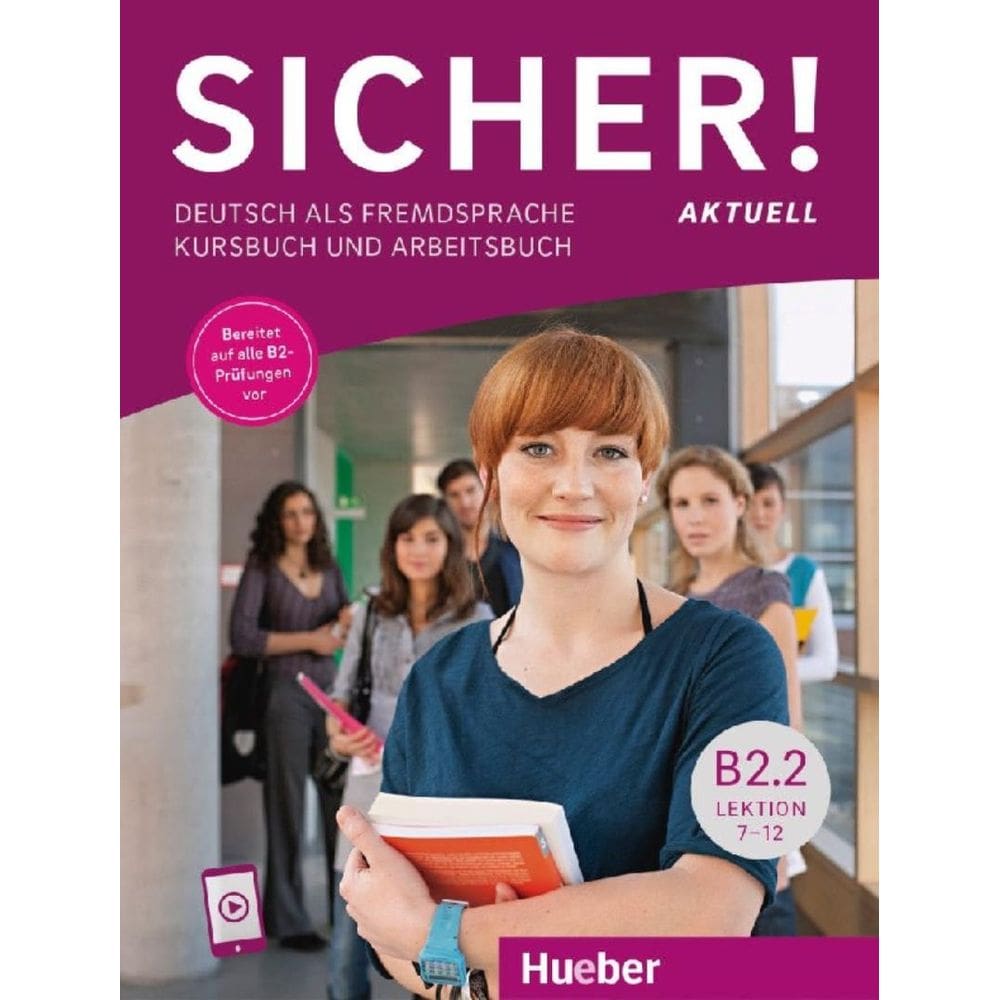 Sicher! Aktuell B2.2 - Kurs- Und Ab Mit Audios Online - Lektion 7-12