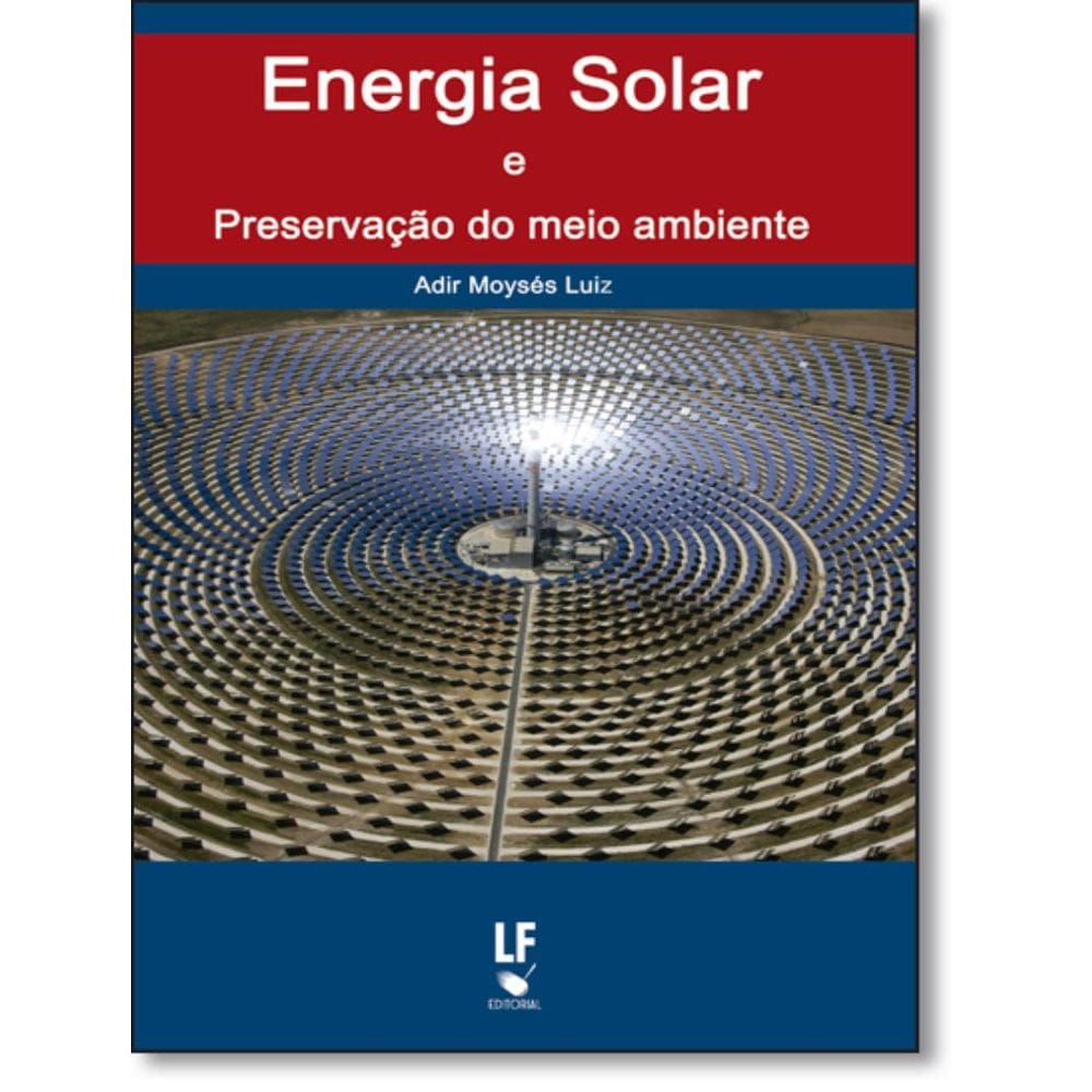 Energia Solar E Preservacao Do Meio Ambiente