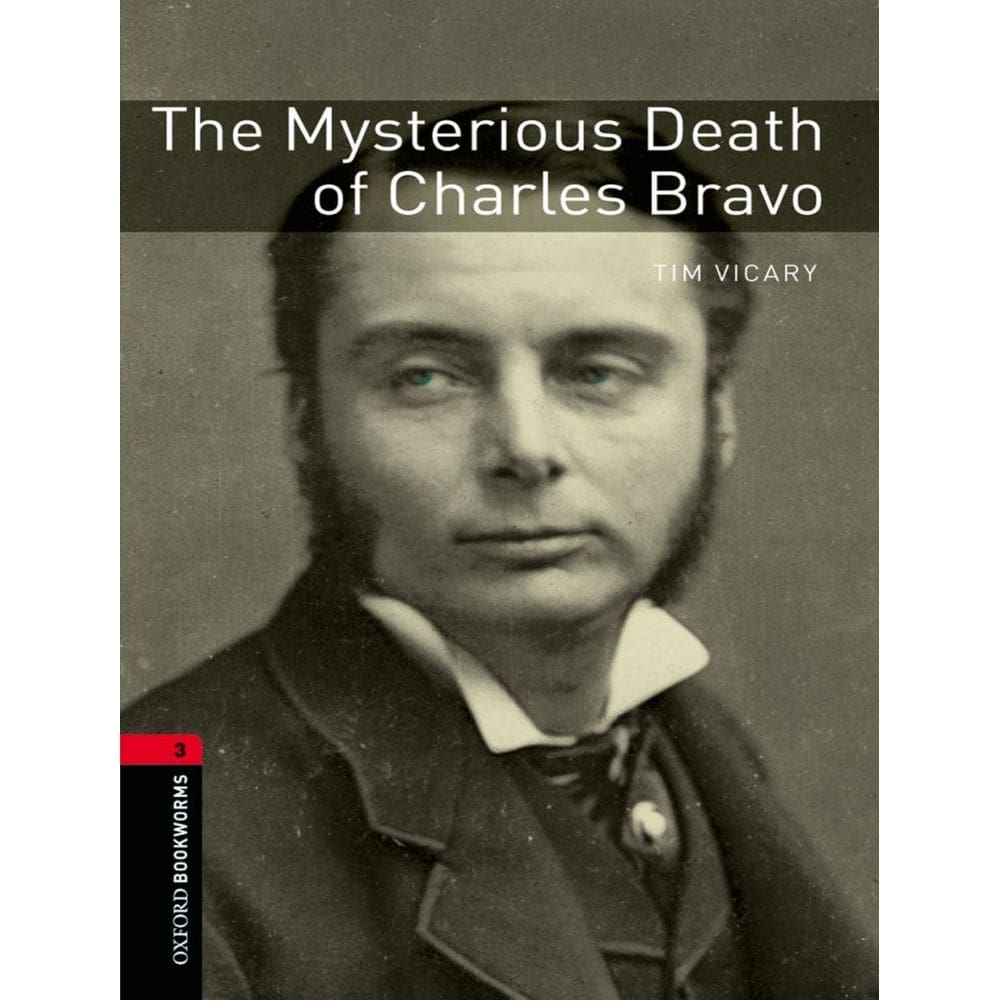 Mysterious Death Of Charles Bravo, The Obwith Lib 3 3Rd Ed