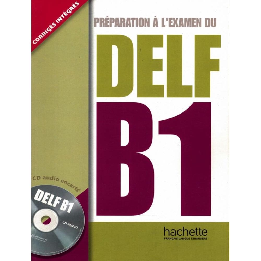 Preparation A L´Examen Du Delf B1