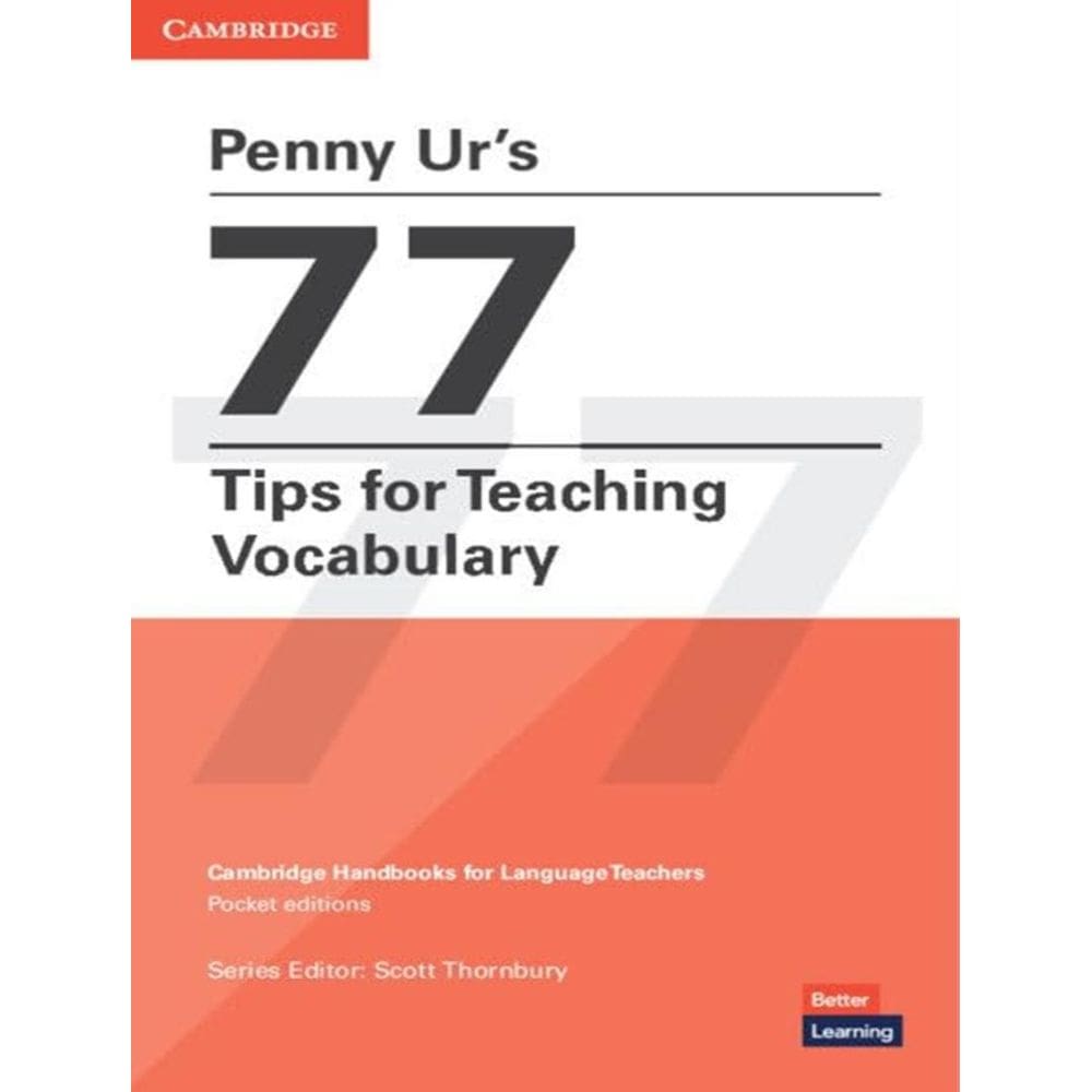 Penny Ur´S 77 Tips For Teaching Vocabulary