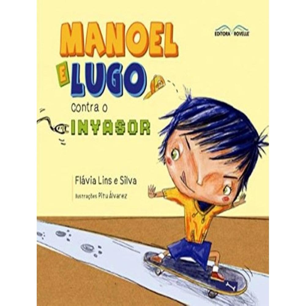 Manoel E Lugo Contra O Invasor