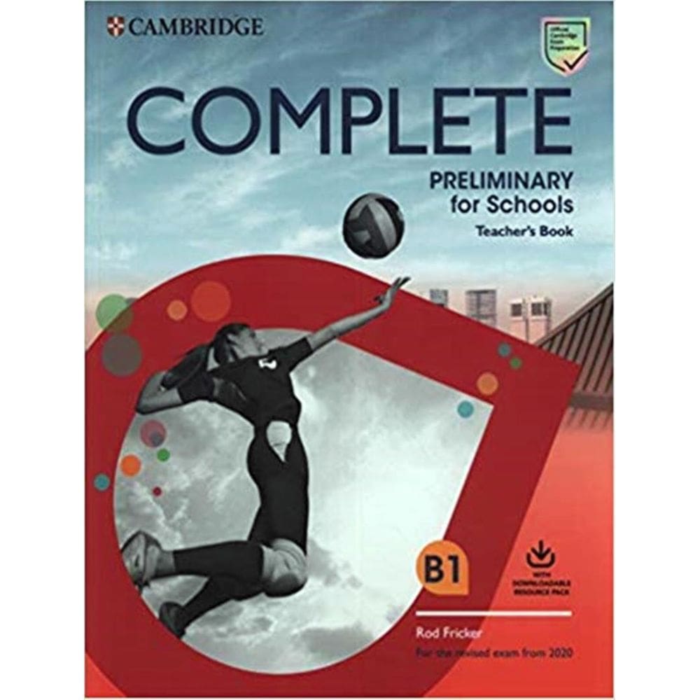 Complete Preliminary For Schools Tb With Dowloadable Resource Pack  - For The Revised Exam From 2020