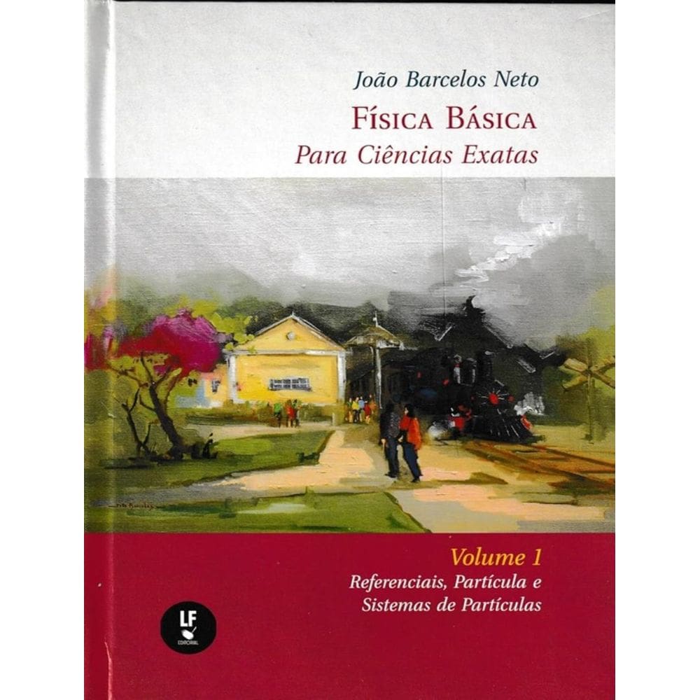 Fisica Basica Para Ciencias Exatas - Vol. 1