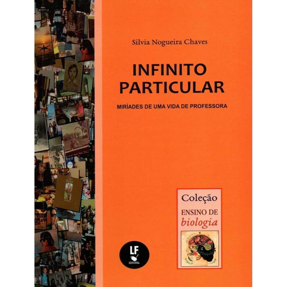 Infinito Particular Miriades De Uma Vida De Professora