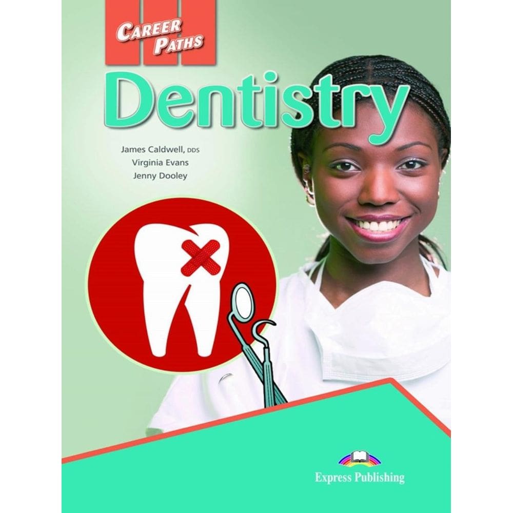 Career Paths Dentistry (Esp) Students Book (With Digibook App)