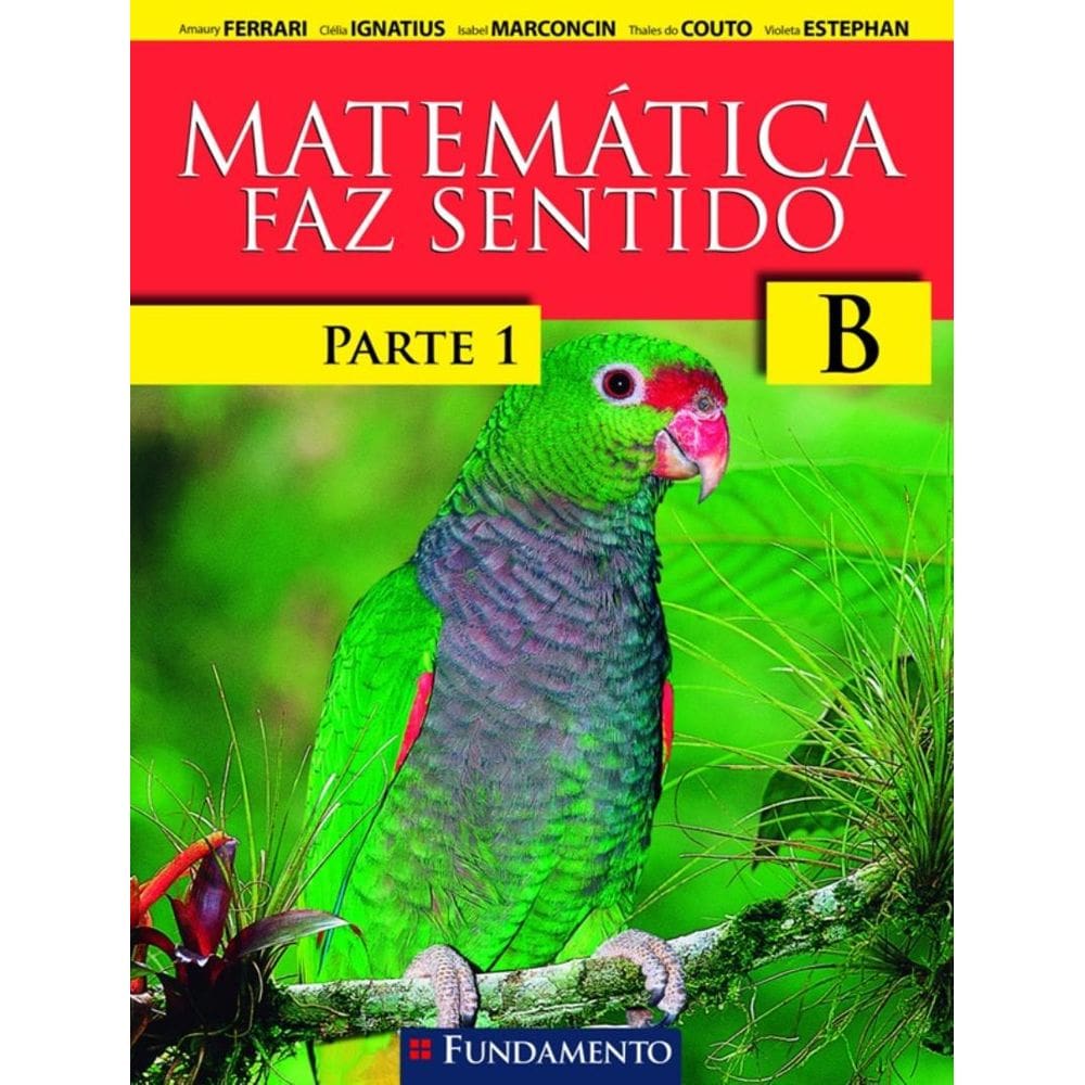 Matematica Faz Sentido B - Fundamento Aluno - 2ª Ed