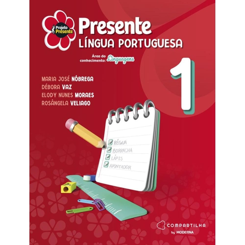 Projeto Presente - Lingua Portuguesa - 1º Ano - 6ª Ed