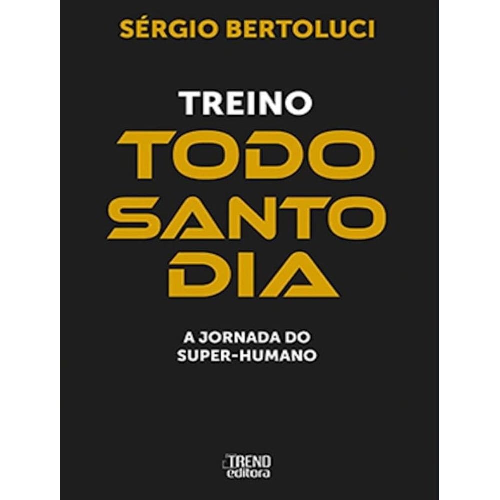 Treino Todo Santo Dia