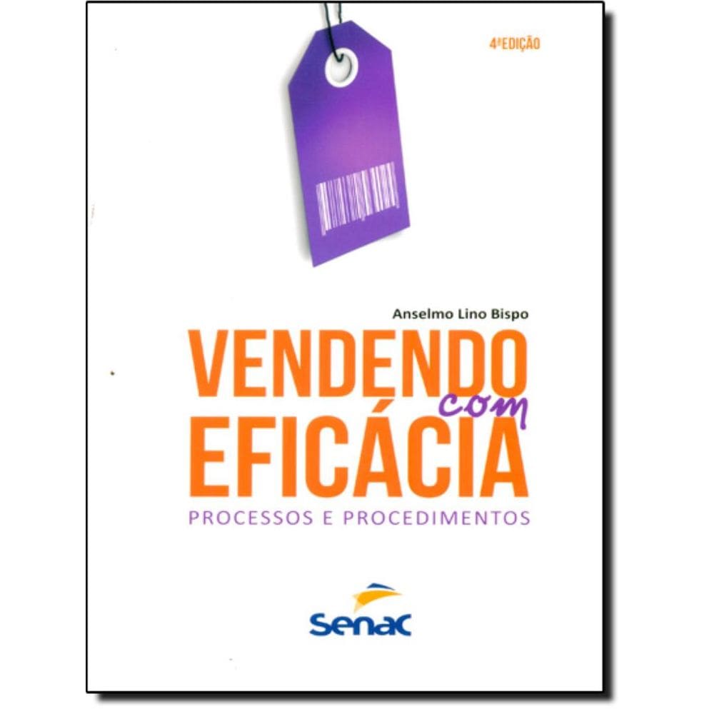 Vendendo Com Eficacia - 4º Ed