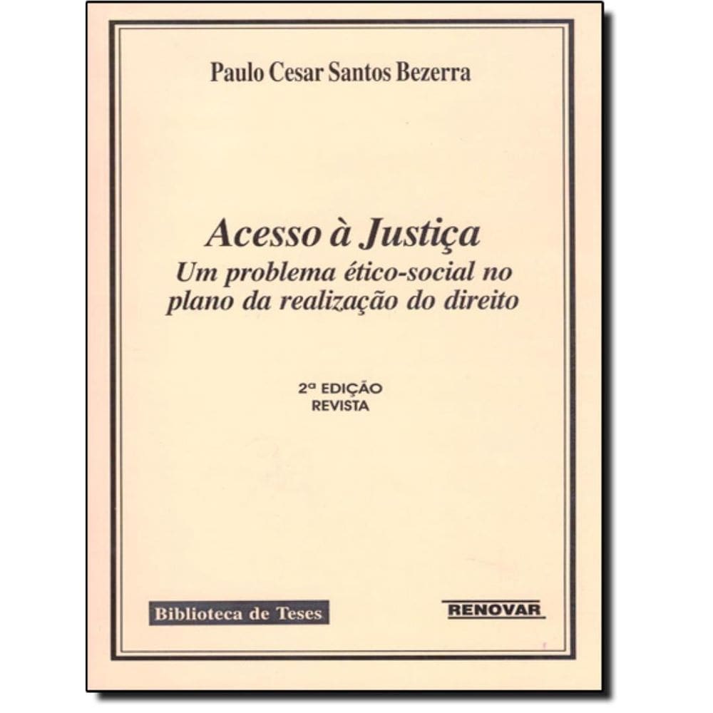 Acesso A Justica - Um Problema Etico-Social No Plano Da Realizacao Do Direito - 2ª Ed