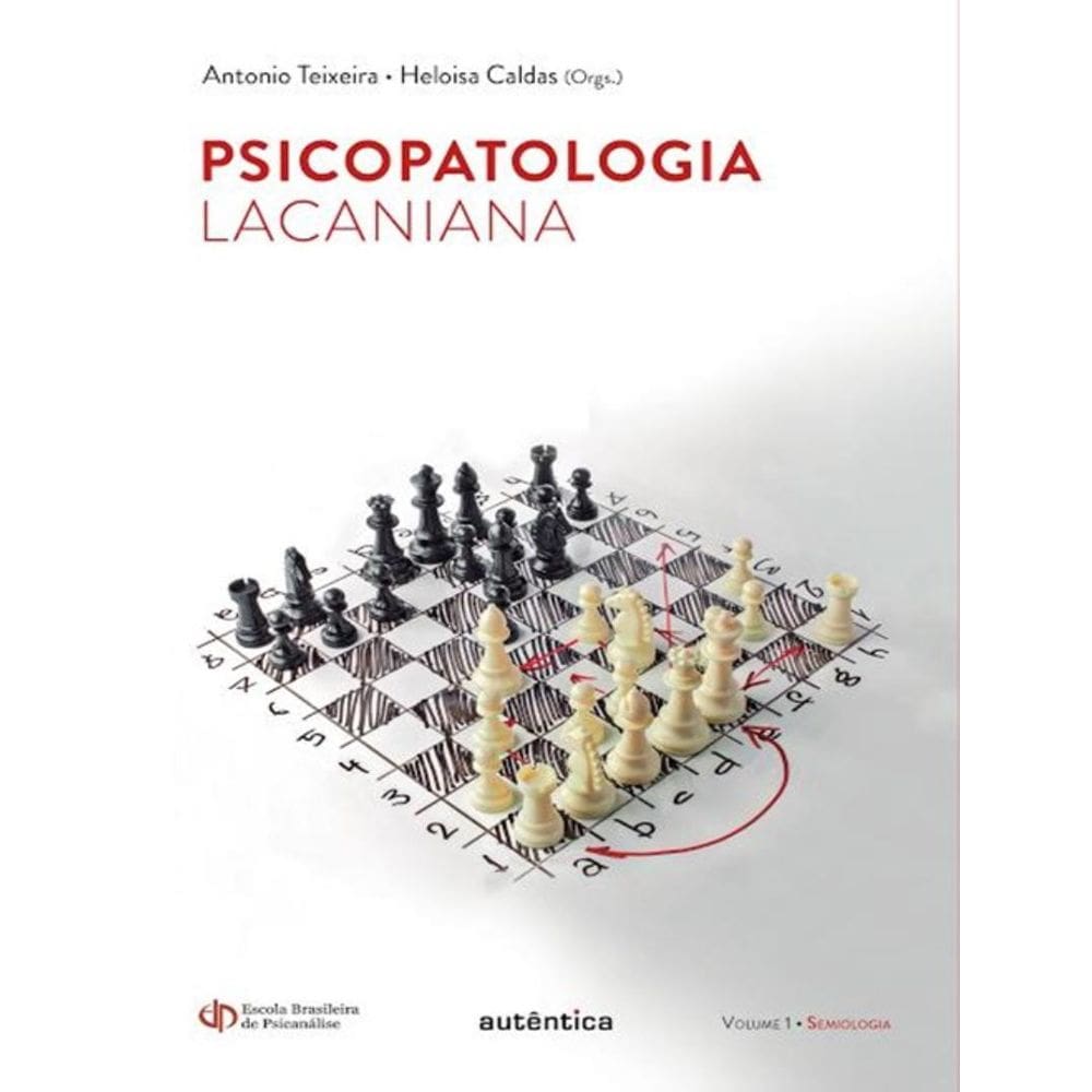 Psicopatologia Lacaniana Vol. 1