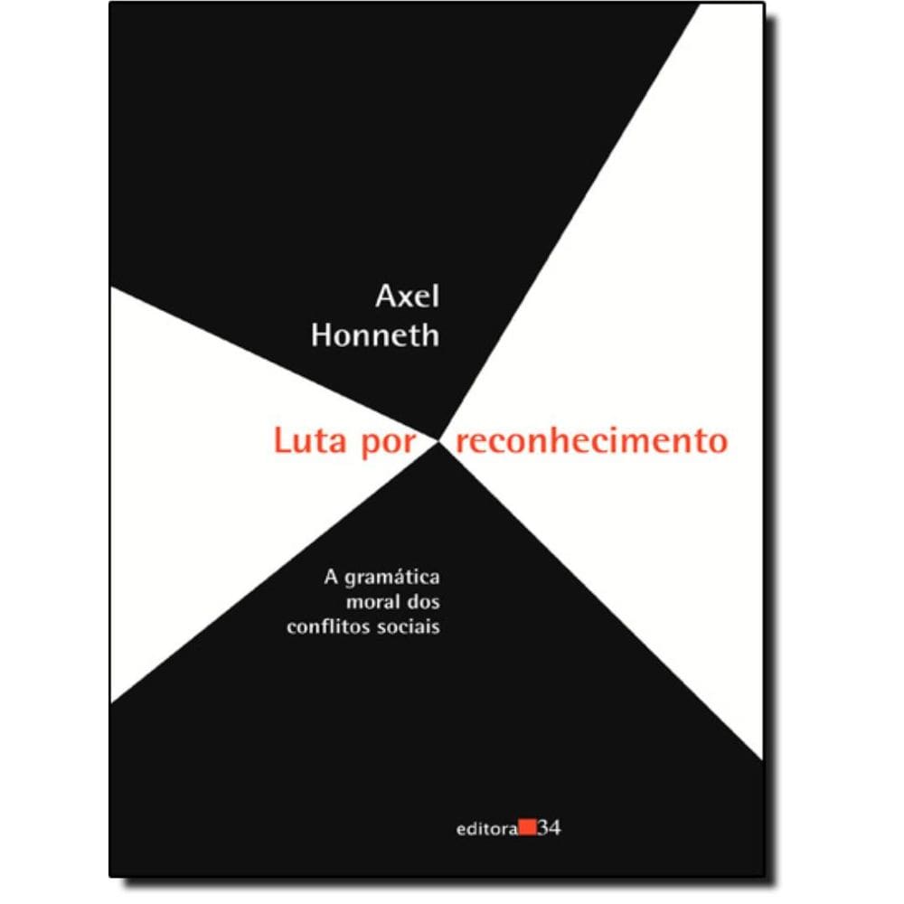Luta Por Reconhecimento - 2ª Ed