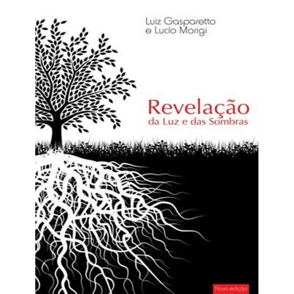 Revelacao Da Luz E Das Sombras - 2ª Ed