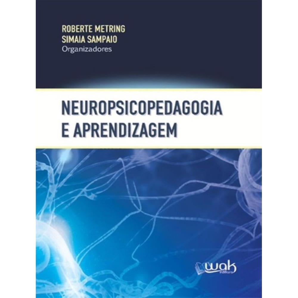 Neuropsicopedagogia E Aprendizagem 1 Ed