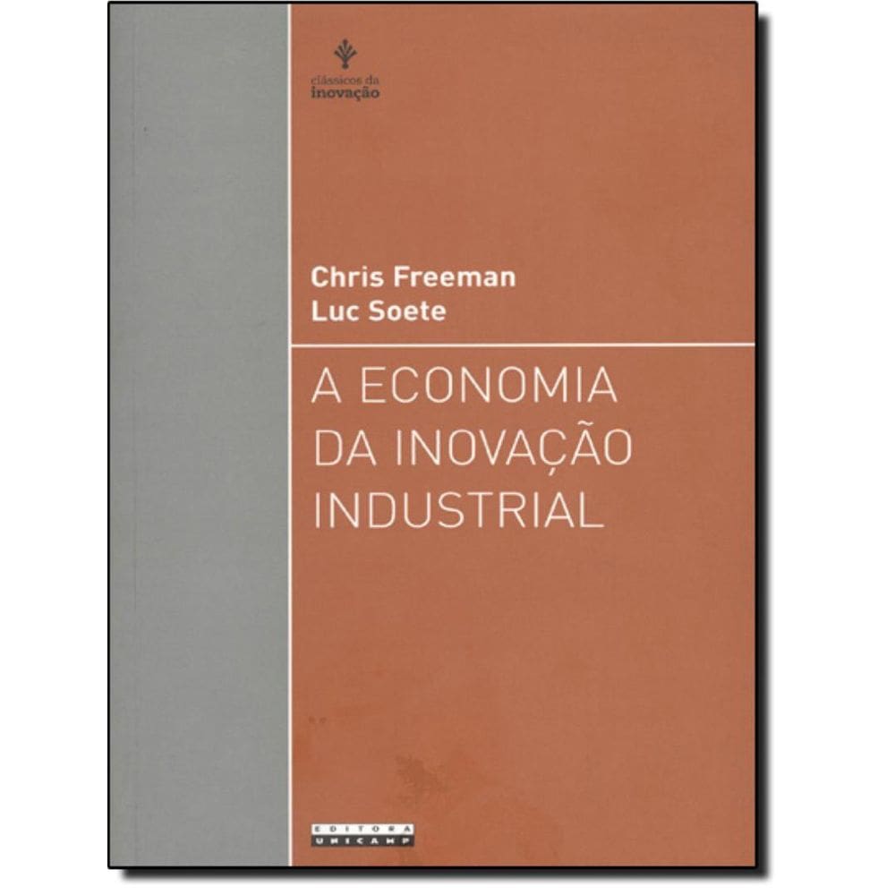 A Economia Da Inovacao Industrial