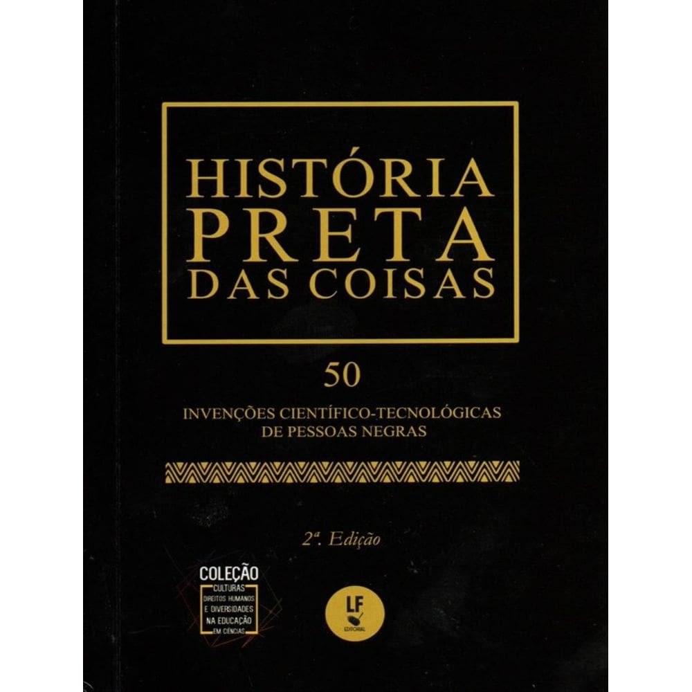 Historia Preta Das Coisas - 2ª Ed