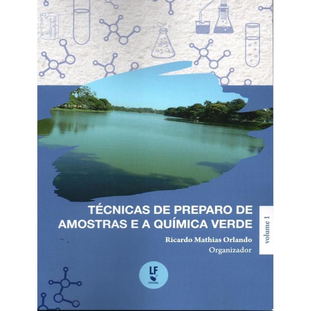 Tecnicas De Preparo De Amostras E A Quimica Verde - Vol. 1