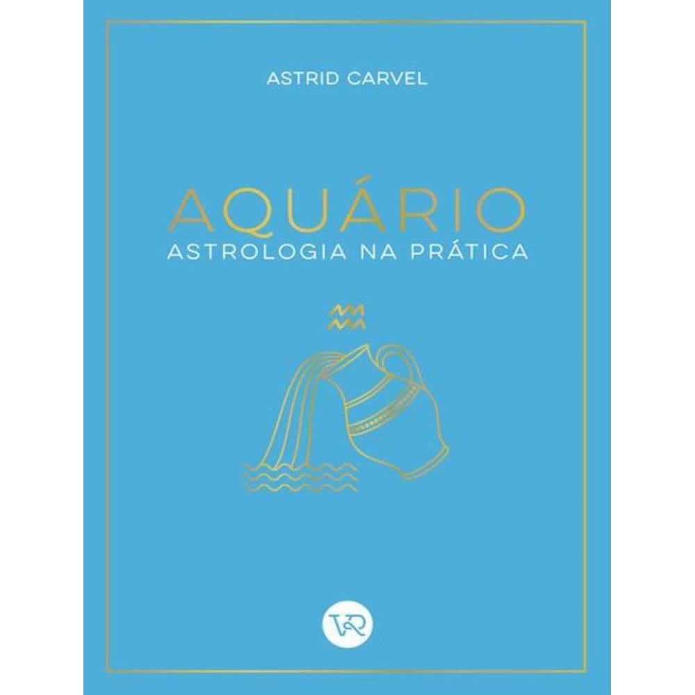 Aquario - Astrologia Na Pratica