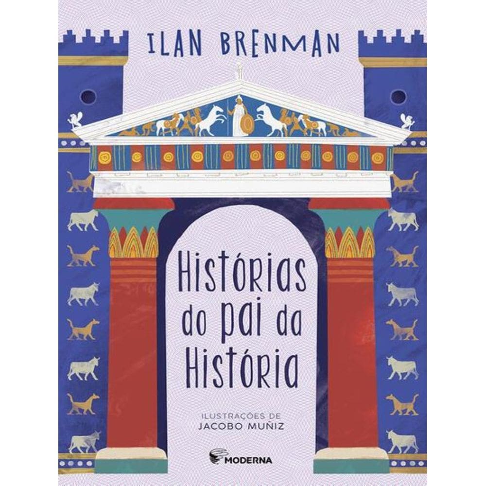 Historias Do Pai Da Historia - 2ªed