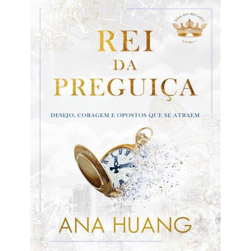 Rei Da Preguica (Reis Do Pecado - Livro 4)