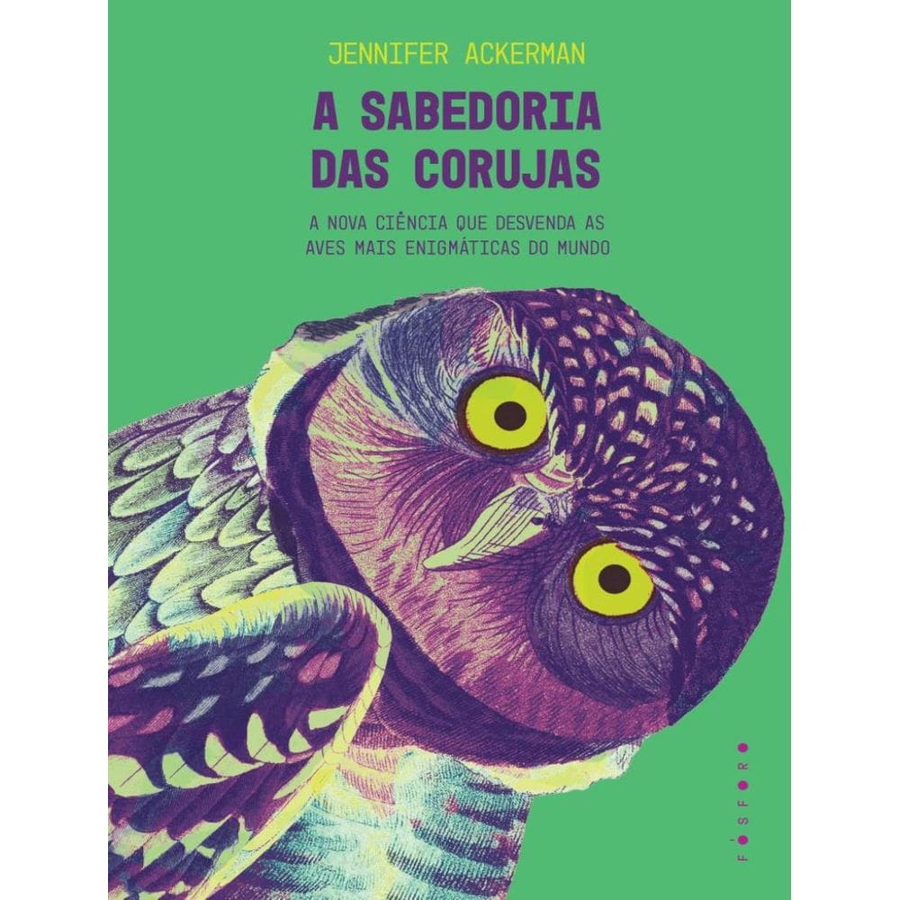 Sabedoria Das Corujas, A