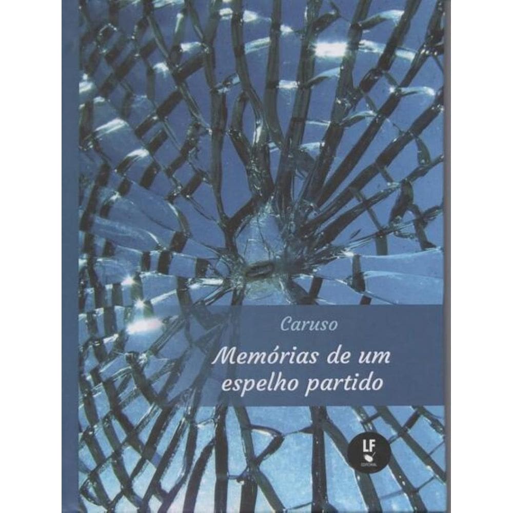 Memorias De Um Espelho Partido