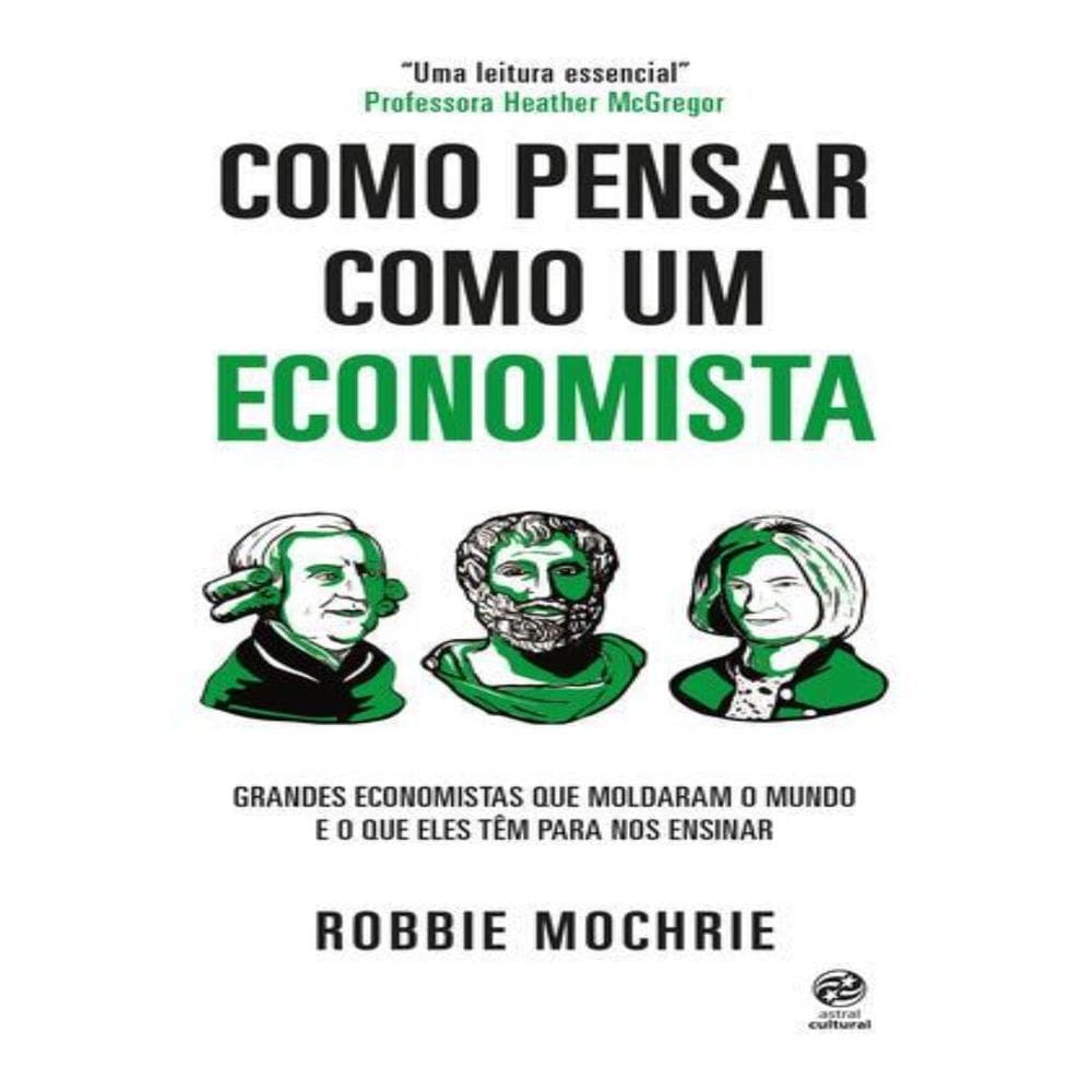 Como Pensar Como Um Economista