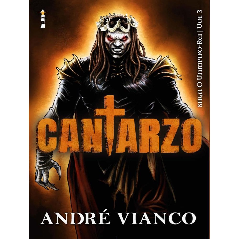 Cantarzo - Saga O Vampiro-Rei (Vol. 3)