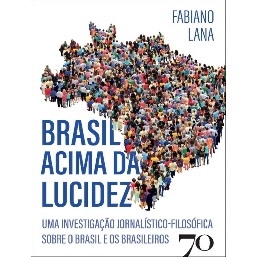 Brasil Acima Da Lucidez