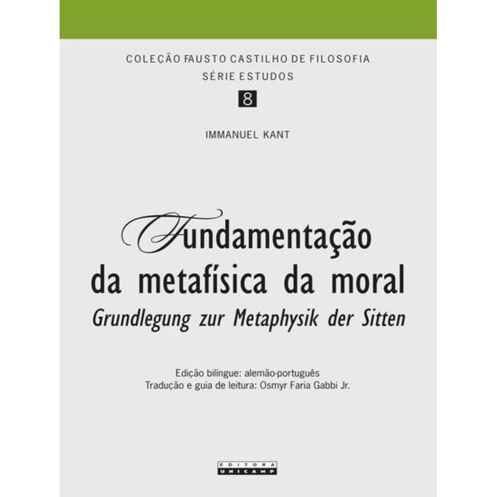 Fundamentacao Da Metafisica Da Moral
