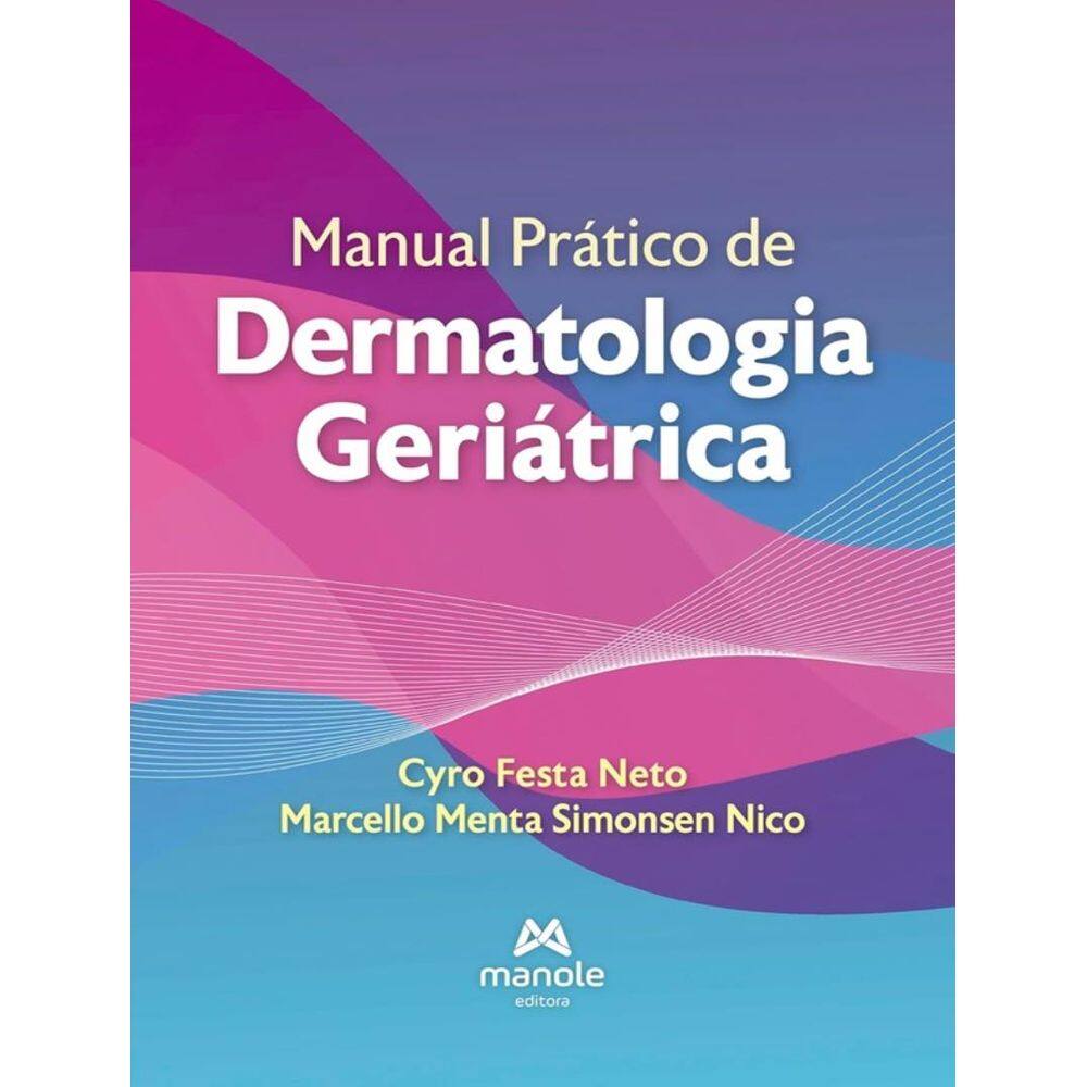 Manual Pratico De Dermatologia Geriatrica