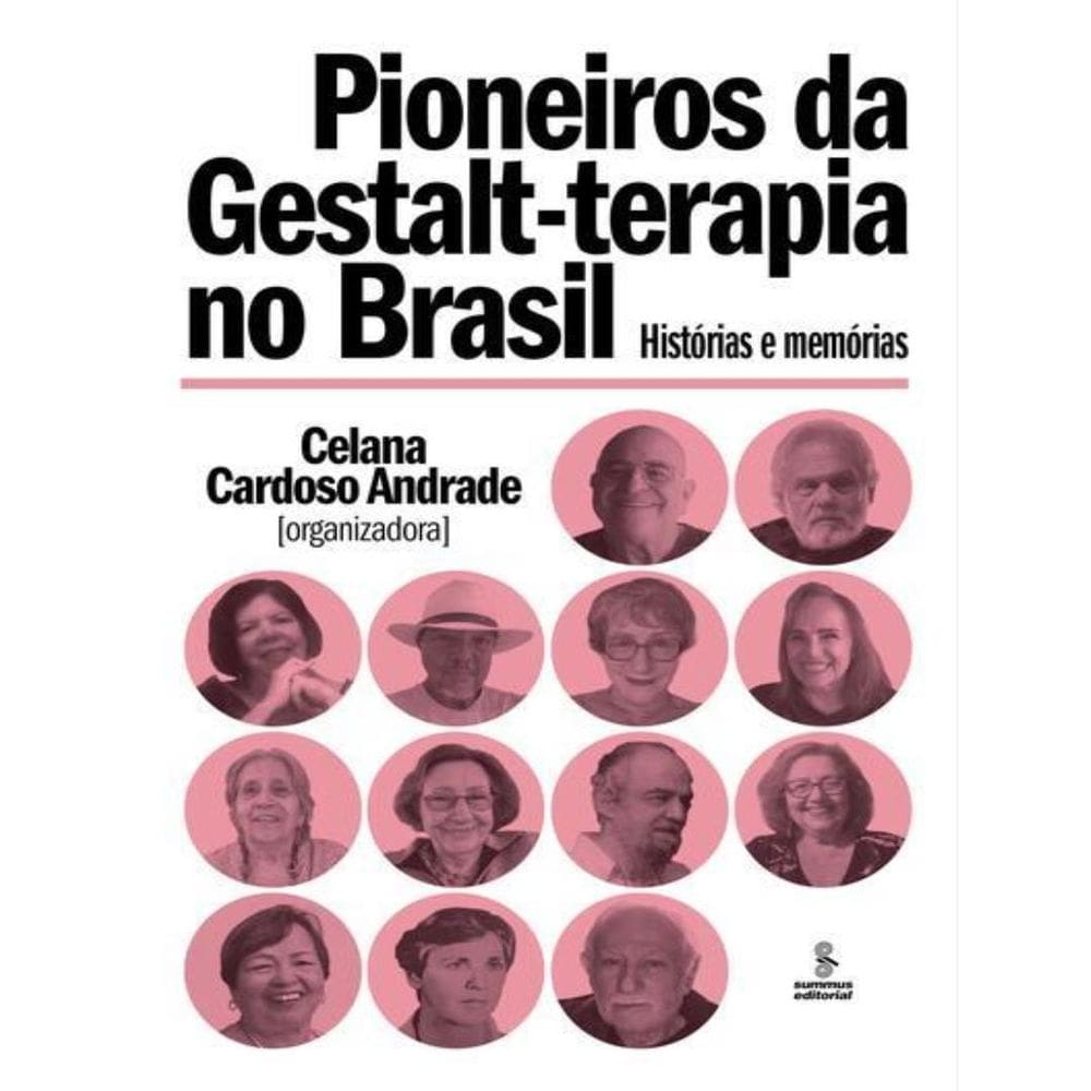 Pioneiros Da Gestalt-Terapia No Brasil