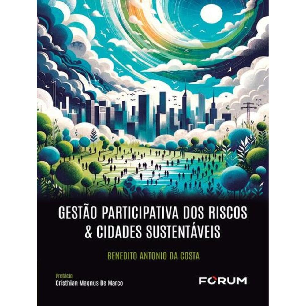 Gestao Participativa Dos Riscos & Cidades Sustentaveis
