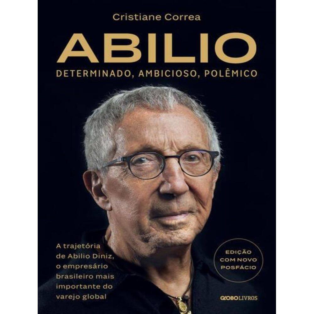 Abilio: Determinado, Ambicioso, Polemico