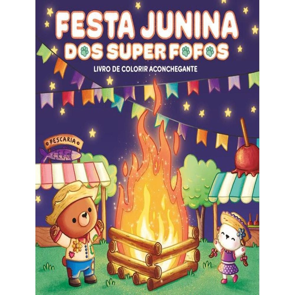 Festa Junina Dos Superfofos - Livro De Colorir Aconchegante