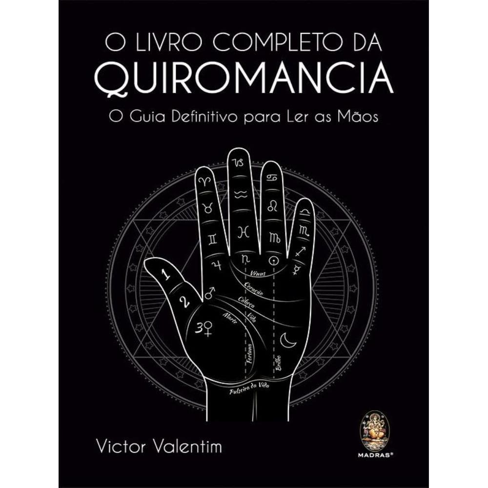 Livro Completo Da Quiromancia - O Guia Definitivo Para Ler As Maos,O